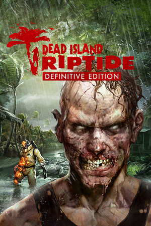 Dead Island Riptide Definitive Edition cover artwork